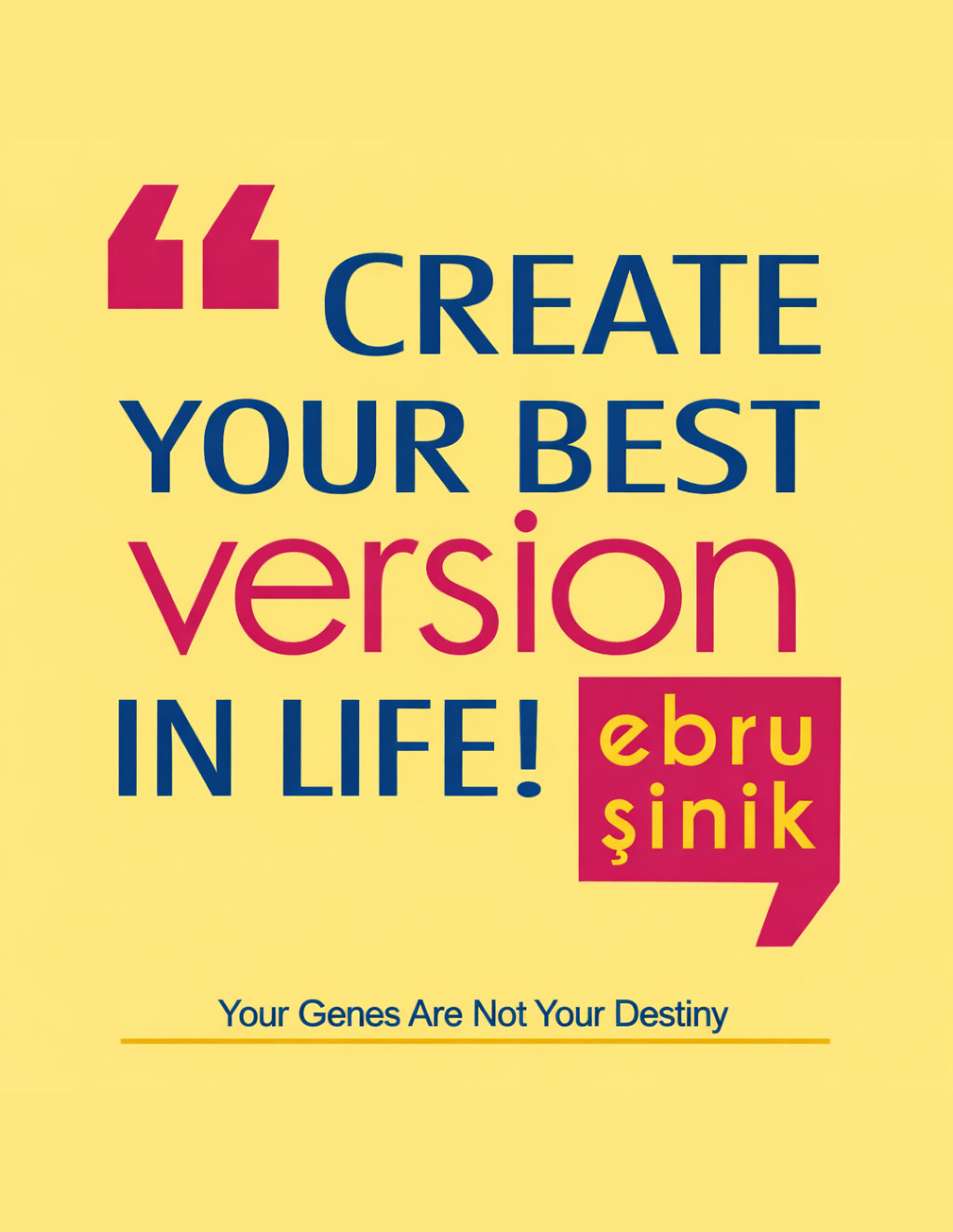 Your Genes Are Not Your Destiny Book By Ebru Şinik