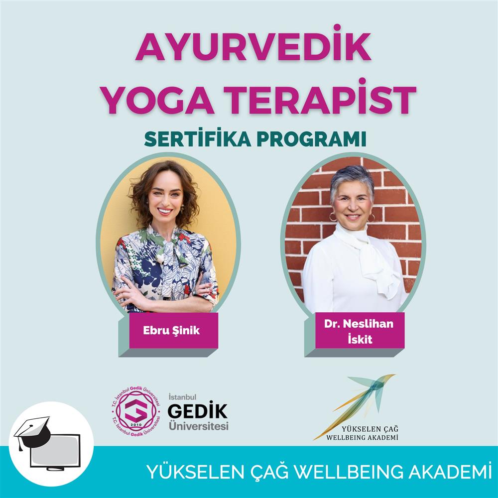 Ebru Şinik Ayurvedik Yoga Terapist Sertifika Programı