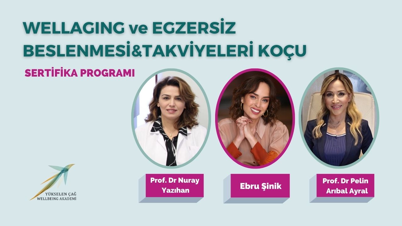 Wellaging ve Egzersiz Beslenmesi Koçu Sertifika Programı